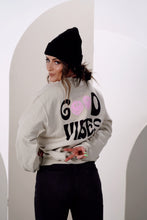 Load image into Gallery viewer, Good Vibes Sweatshirt