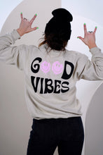 Load image into Gallery viewer, Good Vibes Sweatshirt