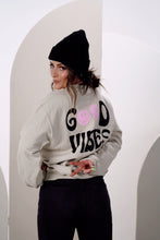 Load image into Gallery viewer, Good Vibes Sweatshirt
